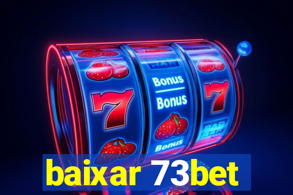 baixar 73bet